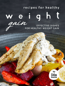 Recipes for Healthy Weight Gain